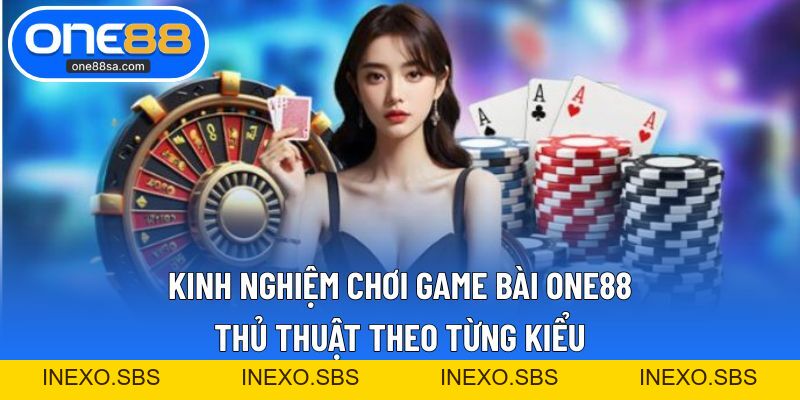 Cách Chọn Kèo ONE88 Luôn Thắng Từ Các Cao Thủ Lâu Năm