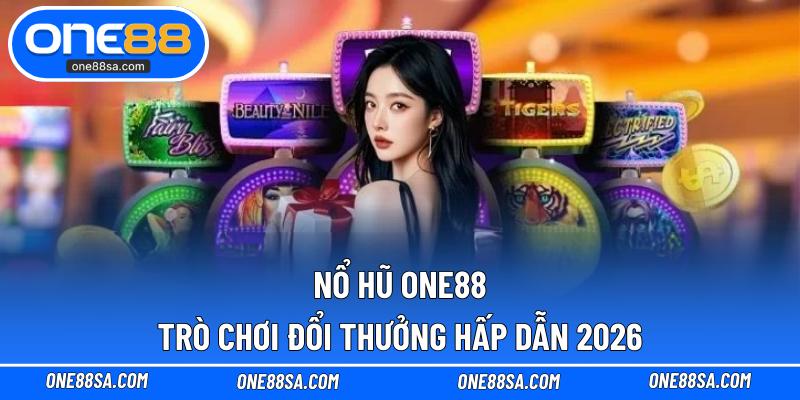 Game Bài ONE88 – Thiên Đường Chơi Đánh Bạc Hàng Đầu